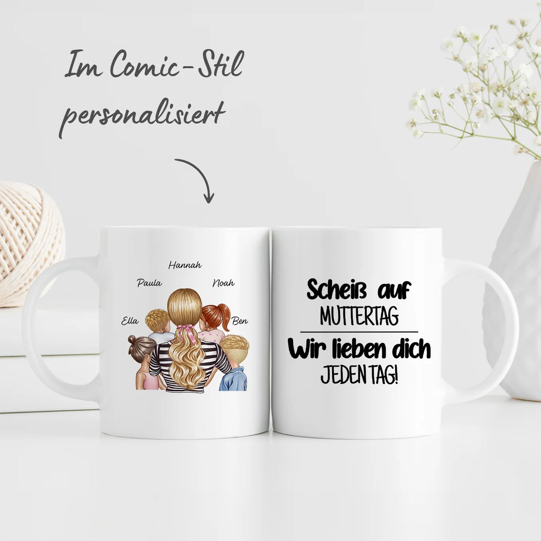 Personalisierte Tasse "Scheiß auf Muttertag" famwalls